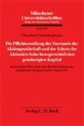 Die Pflichtenstellung des Vorstands der Aktiengesellschaft und der Schutz der Aktionre beim bezugsrechtsfreien genehmigten Kapital
