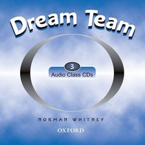 Dream Team: Class Audio CDs Level 3