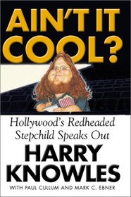 Ain't It Cool? Hollywood's Redheaded Stepchild Speaks Out