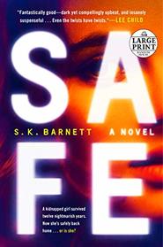 Safe: A Novel
