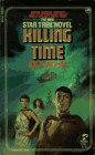 KILLING TIME ST24 (Star Trek, No 24)