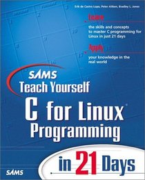 Sams Teach Yourself C for Linux Programming in 21 Days