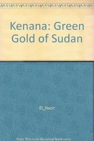 Kenana: Green Gold of Sudan