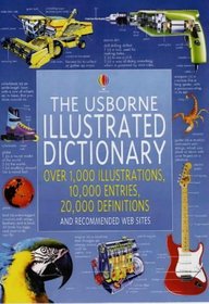 The Usborne Illustrated Dictionary (Usborne Illustrated Dictionaries)