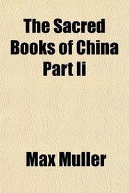 The Sacred Books of China Part Ii