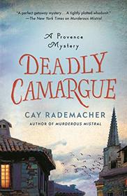 Deadly Camargue (Roger Blanc, Bk 2)