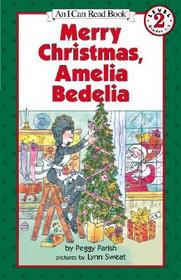 Merry Christmas Amelia Bedelia (I Can Read. Level 2)