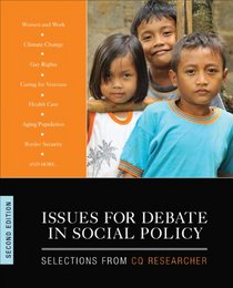 Issues for Debate in Social Policy: Selections From CQ Researcher