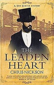 The Leaden Heart (Tom Harper, Bk 7)