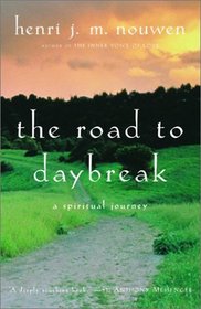 The Road to Daybreak : A Spiritual Journey