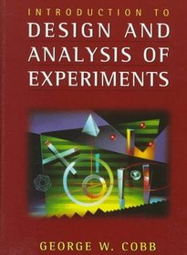 Introduction to Design and Analysis of Experiments (Textbooks in Mathematical Sciences)