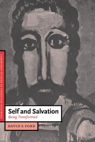 Self and Salvation : Being Transformed (Cambridge Studies in Christian Doctrine)
