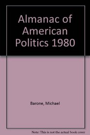 Almanac of American Politics 1980