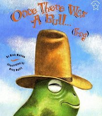 Once There Was a Bull...: Frog