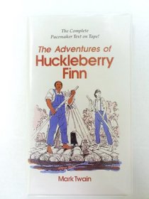 The Adventures of Huckleberry Finn (Pacemaker Classics (Audio))