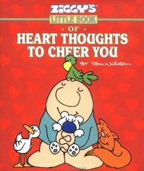 Ziggy's Little Book of Heart Thoughts to Cheer You (Little Books)