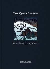 The Quiet Season: Remembering Country Winters