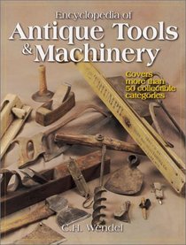 Encyclopedia of Antique Tools  Machinery