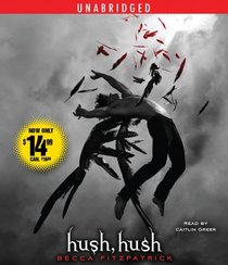 Hush, Hush (Hush, Hush, Bk 1) (Audio CD) (Unabridged)