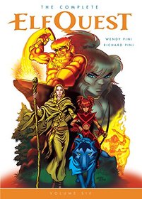 The Complete ElfQuest Volume 6