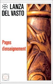 Pages d'enseignement (Collection Lanza del Vasto) (French Edition)