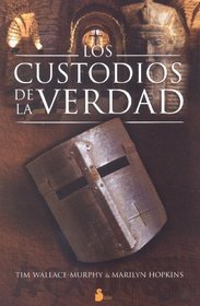 Custodios de la verdad, Los (Spanish Edition)