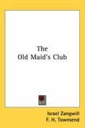 The Old Maid's Club