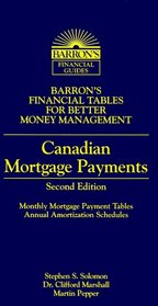 Canadian Mortgage Payments: Barron's Financial Tables for Better Money Management