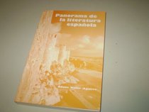 Panorama De LA Literatura Espanola (Spanish Edition)