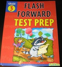 Flash Forward Test Prep Grade 3