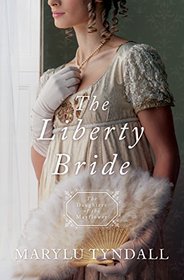 The Liberty Bride (Daughters of the Mayflower, Bk 6)
