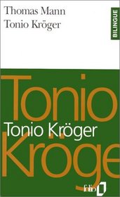 Tonio Krger (dition bilingue)