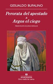 Perorata del apestado & Argos el ciego (Spanish Edition)
