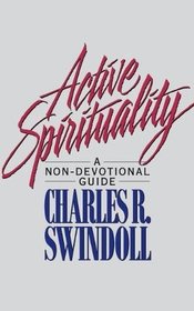 Active Spirituality: A Non Devotional Guide