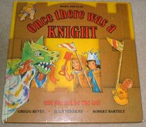 Once There Was a Knight (Make & Play)