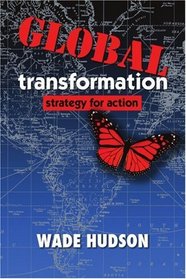 Global Transformation: Strategy for Action