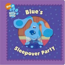 Blue's Sleepover Party (Blue's Clues)