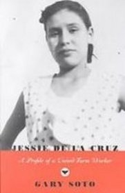 Jessie De La Cruz: A Profile of a United Farm Worker