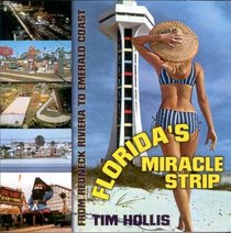 Florida's Miracle Strip: From Redneck Riviera to Emerald Coast