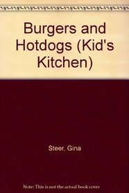 Burgers and Hotdogs (Kid's Kitchen)
