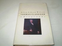 Thomas Clarkson: A Biography