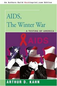 AIDS, The Winter War: A Testing of America