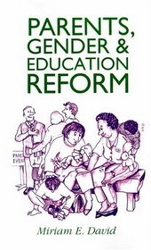 Parents, Gender and Education Reform (Family Life)