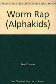 Worm Rap (Alphakids)