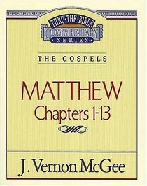 Matthew  I  (Thru the Bible Commentary)