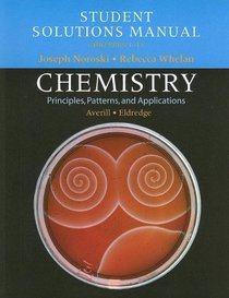 Student Solutions Manual, Chemistry, Chapters 1-13