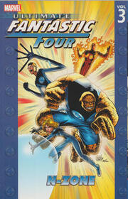 Ultimate Fantastic Four, Vol 3: N-Zone