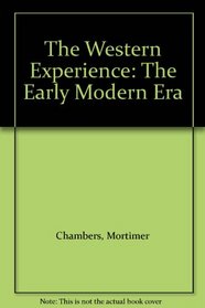 The Western Experience: The Early Modern Era