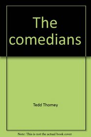 The comedians,