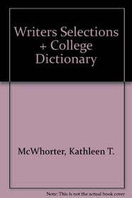 Writers Selections + College Dictionary